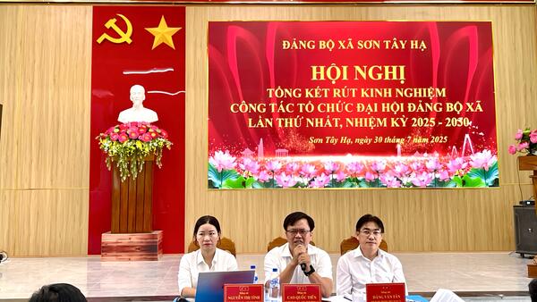 Hội nghị tổng kết rút kinh nghiệm công tác tổ chức Đại hội Đảng bộ xã Sơn Tây Hạ lần thứ I, nhiệm kỳ 2025 – 2030
